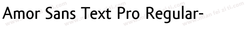 Amor Sans Text Pro Regular字体转换